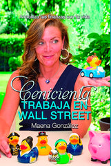 CENICIENTA TRABAJA EN WALL STREET - 9788468560922