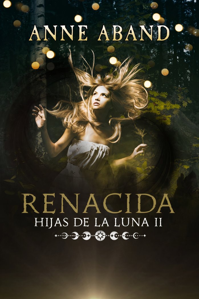 HIJAS DE LA LUNA II RENACIDA | Aband,anne | 9788468565095 (Bubok publishing) Imagen principal del producto
