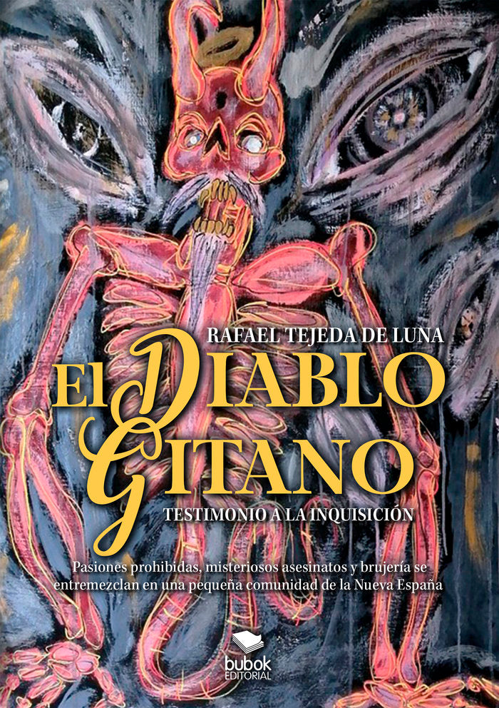 EL DIABLO GITANO | Tejeda De Luna,rafael | 9788468577845 (Bubok publishing)