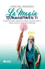 LA MAGIA QUE HABITA EN TI - 9788468583235