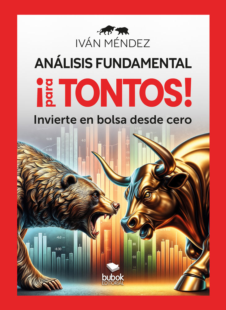 ANALISIS FUNDAMENTAL PARA TONTOS | MENDEZ,IVAN | BUBOK PUBLISHING | 9788468587523 Imagen principal del producto