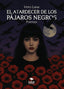 EL ATARDECER DE LOS PAJAROS NEGROS | LUNA,VERO | BUBOK PUBLISHING | 9788468589572