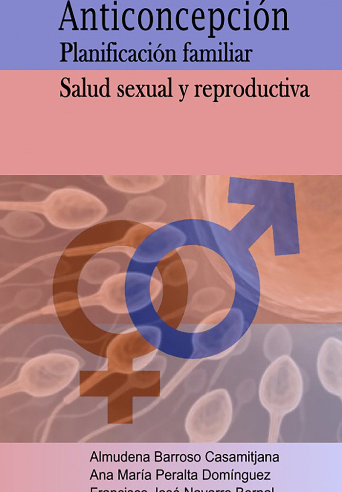 ANTICONCEPCION PLANIFICACION FAMILIAR SALUD SEXUAL Y REPROD - 9788468620664 Imagen principal del producto
