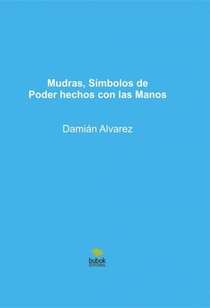 MUDRAS SIMBOLOS DE PODER HECHOS CON LAS M - 9788468647852