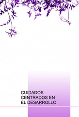 CUIDADOS CENTRADOS EN EL DESARROLLO - 9788468658124