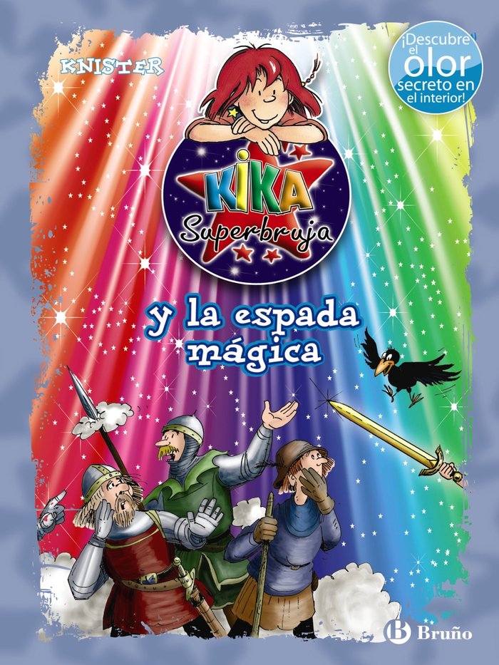 KIKA SUPERBRUJA Y LA ESPADA MAGICA COLOR+OLOR | Knister | 9788469600283 (Bruño) Imagen principal del producto