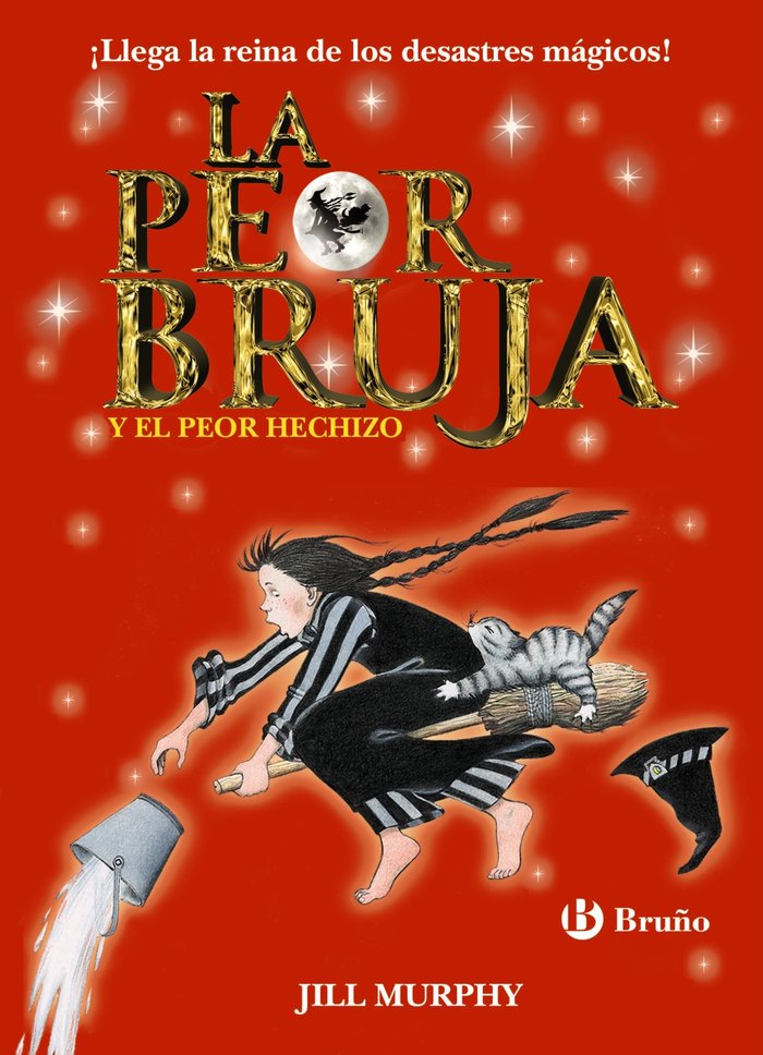 PEOR BRUJA 3 Y EL PEOR HECHIZO,LA | Murphy,jill | 9788469605455 (Bruño) Imagen principal del producto