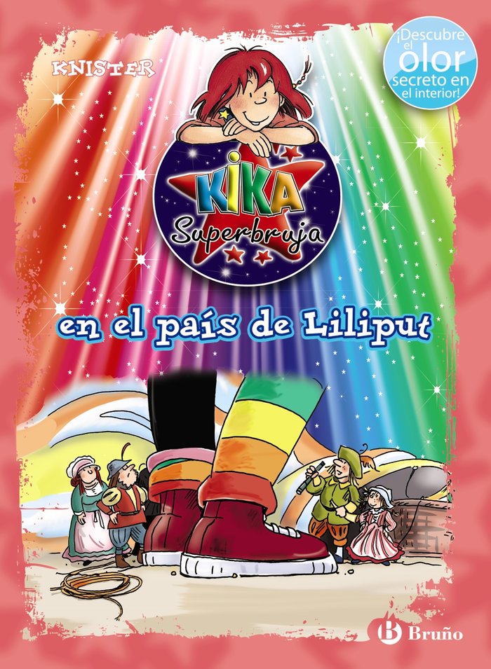 KIKA SUPERBRUJA EN EL PAÍS DE LILIPUT COLOR+OLOR | Knister | 9788469606728 (Bruño) Imagen principal del producto