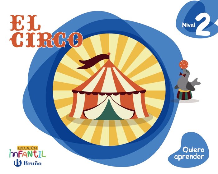 QUIERO APRENDER 2 EL CIRCO 4AÑOS EI 16 | AA,VV | 9788469613832 (Bruño) Imagen principal del producto