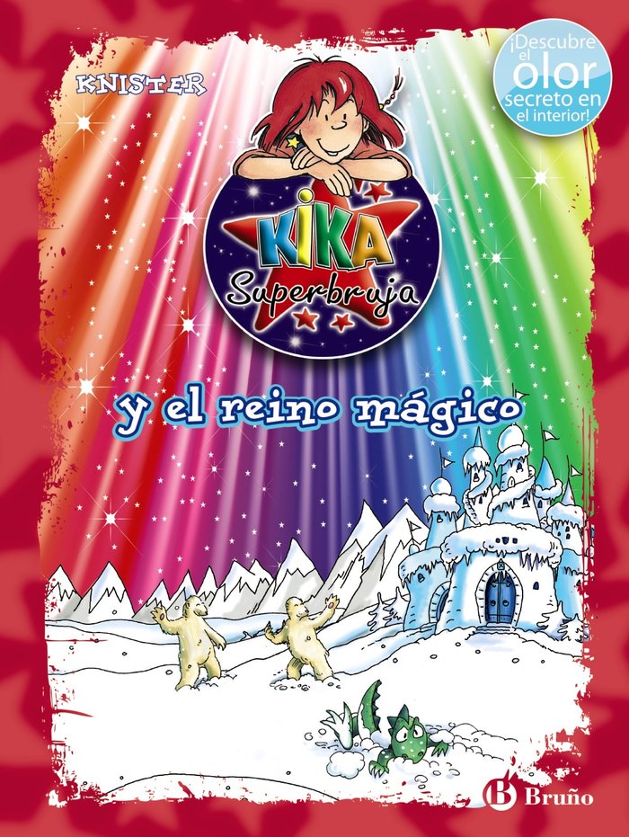 KIKA SUPERBRUJA Y EL REINO MAGICO (ED, COLOR) | Knister | 9788469626559 (Bruño) Imagen principal del producto