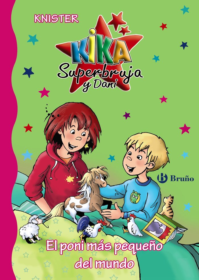 KIKA SUPERBRUJA Y DANI EL PONI MAS PEQUEÑO DEL MUNDO | Knister | 9788469627020 (Bruño) Imagen principal del producto
