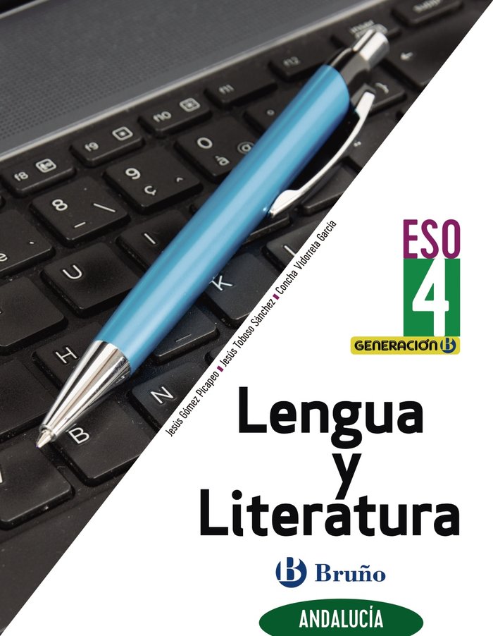 Generación B Lengua y Literatura 4ºESO Andalucía | Varios autores | 9788469631645 (BRUÑO) Imagen principal del producto