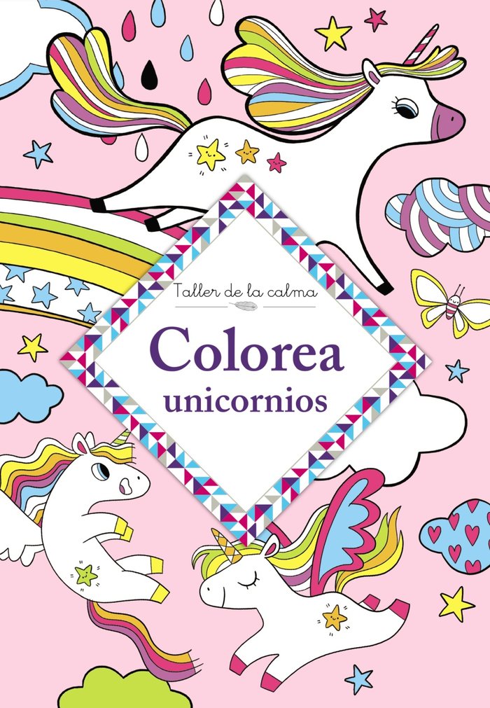 TALLER DE LA CALMA COLOREA UNICORNIOS - 9788469666654 Imagen principal del producto
