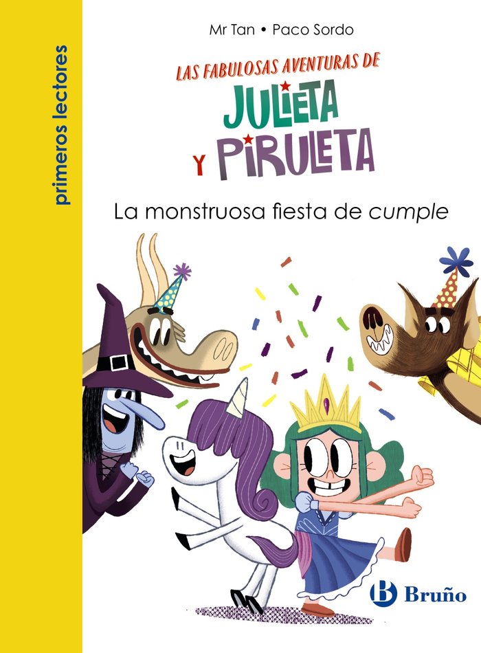 JULIETA Y PIRULETA 2 LA MONSTRUOSA FIESTA DE CUMPLE | Mr Tan | 9788469669099 (Bruño) Imagen principal del producto