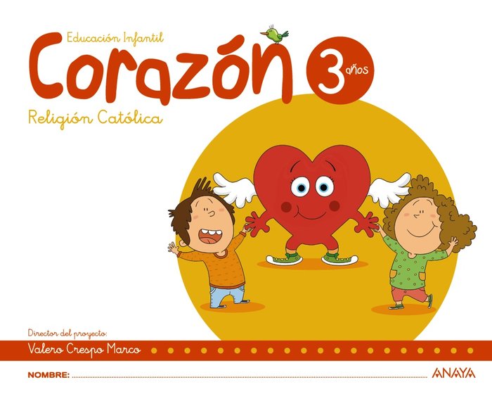 RELIGION 3AÑOS EI CORAZON 17 | Varios Autores | 9788469829226 (Anaya Texto) Imagen principal del producto