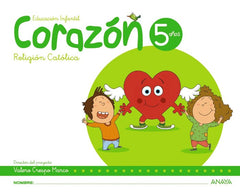 RELIGION 5AÑOS EI CORAZON 17 | AA,VV | 9788469829288 (Anaya Texto)