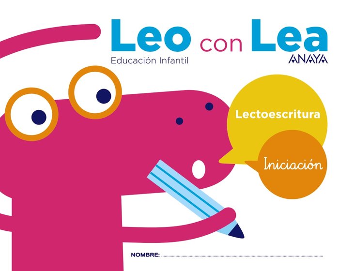 LEO CON LEA INICIACION EI 17 | Varios Autores | 9788469829639 (Anaya Texto)