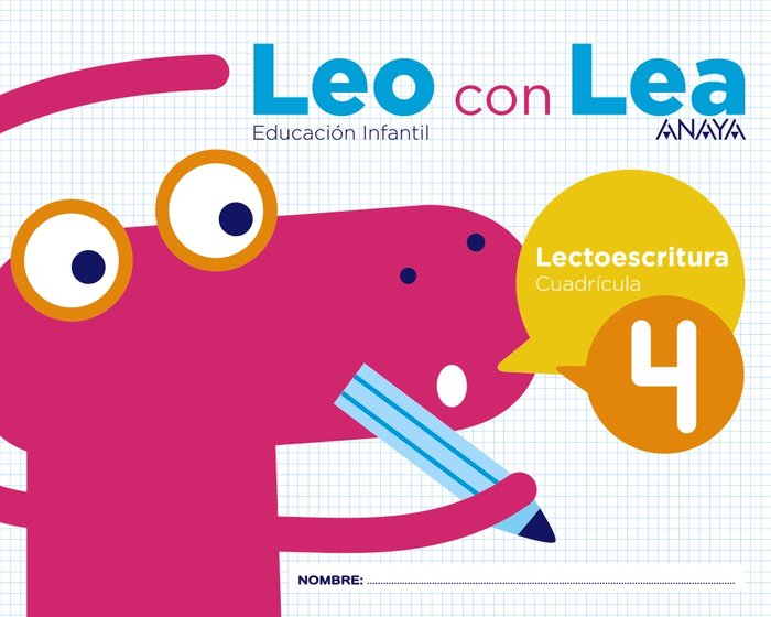 LEO CON LEA 4 CUADRICULA EI 17 | AA,VV | 9788469829714 (Anaya Texto)