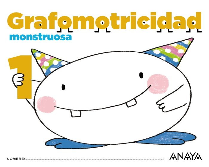GRAFOMOTRICIDAD MONSTRUOSA 1 EI 17 | Varios Autores | 9788469829844 (Anaya Texto) Imagen principal del producto