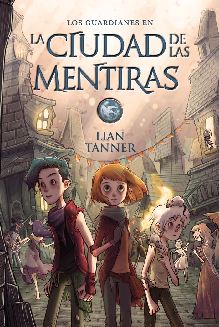 CIUDAD DE LAS MENTIRAS,LA | Tanner, Lian | 9788469833872 (Anaya infantil y juvenil) Imagen principal del producto
