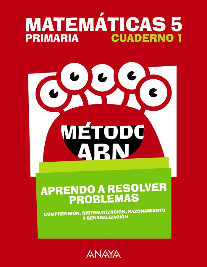 Matemáticas 5. Método ABN. Aprendo a resolver problemas 1. | Varios autores | 9788469843796 (Anaya Texto) Imagen principal del producto