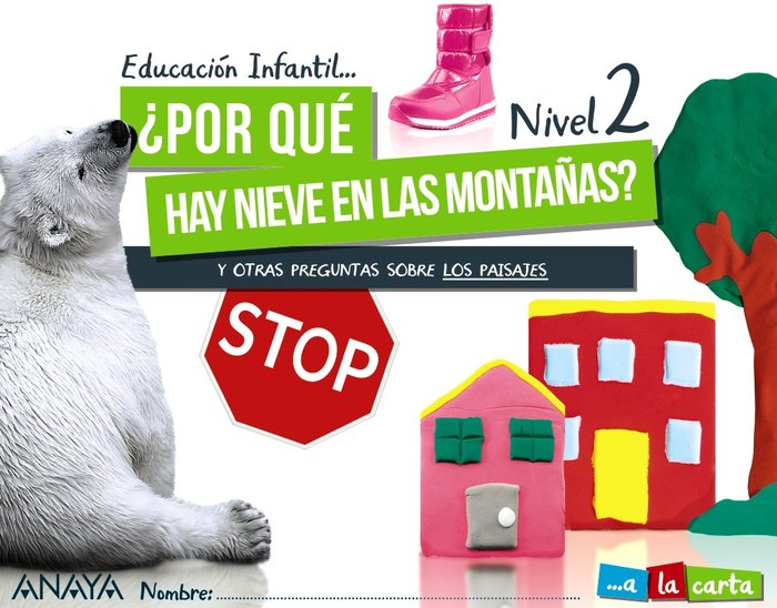 GLOBALIZADO 4 AÑOS PORQUE HAY NIEVE NIVEL 2 21 CARTA | AA,VV | 9788469876626 (Anaya Texto)