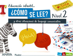 LECTOESCRITURA 4 AÑOS COMO SE LEE NIVEL 2 21 A LA CARTA | AA,VV | 9788469876886 (Anaya Texto)