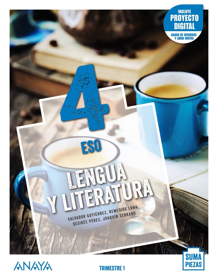 Lengua y Literatura 4. (Trimestres) + Taller Comprensión oral | Varios autores | 9788469878774 (ANAYA TEXTO)