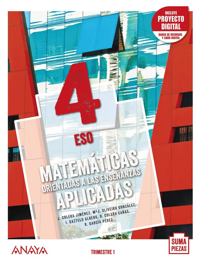 Matemáticas orientadas a las Enseñanzas Aplicadas 4. Trimestres + Dual focus. | Varios autores | 9788469879429 (ANAYA TEXTO)