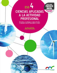 Ciencias Aplicadas a la Actividad Profesional 4. NUEVO PROYECTO DIGITAL. | Varios autores | 9788469884096 (ANAYA TEXTO)