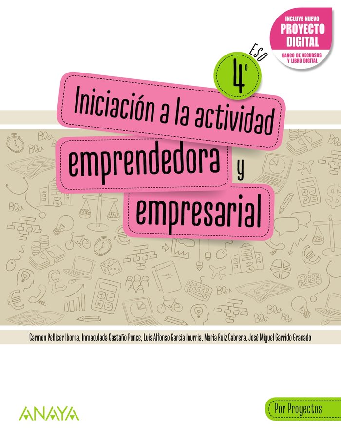 Iniciación a la Actividad Emprendedora y Empresarial 4. Por Proyectos. | Varios autores | 9788469884294 (ANAYA TEXTO)