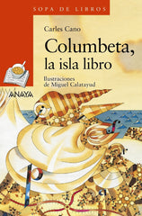 COLUMBETA LA ISLA LIBRO | Cano, Carles | 9788469885819 (Anaya infantil y juvenil)