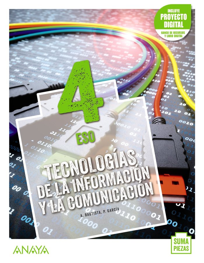 Tecnologías de la Información y la Comunicación 4. | Varios autores | 9788469888346 (ANAYA TEXTO) Imagen principal del producto