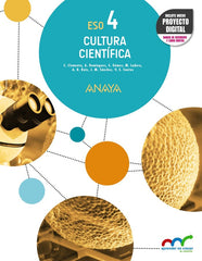Cultura Científica 4. NUEVO PROYECTO DIGITAL. | Varios autores | 9788469888520 (ANAYA TEXTO)