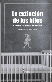 LA EXTINCION DE LOS HIJOS - 9788470576843 Imagen principal del producto