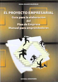 Proyecto Empresarial.guia Elaboracion Plan Empresa (Donostiarra) - 9788470634017