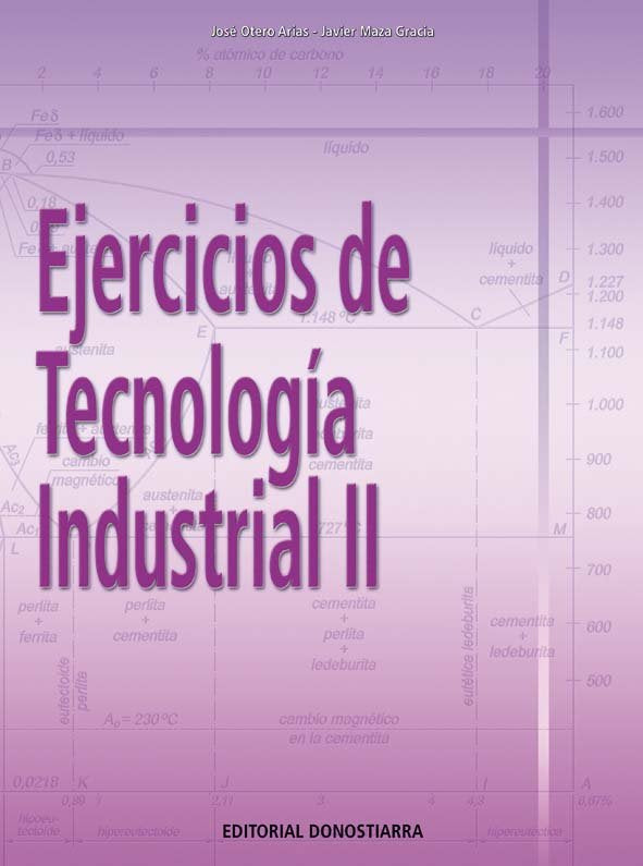 Ejercicios Tecnología Industrial 2º Nb 09 (Donostiarra) - 9788470634062