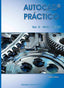 Autocad Práctico II Medio 2012 DONINF0SD (Donostiarra) - 9788470634475
