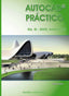 Autocad Práctico III Avanzado 2012 DONINF0SD (Donostiarra) - 9788470634482