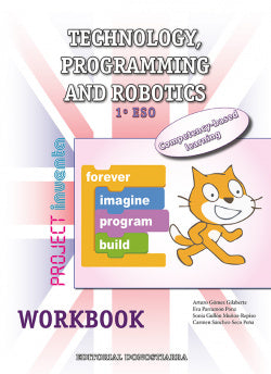 Technologya 1ºeso. Programming Robotics. Workbook. Inventa