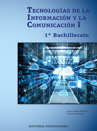 TECNOLOGIA INFORMACION COMUNICACION 1oNB 20 | AA,VV | 9788470636233 (Donostiarra)