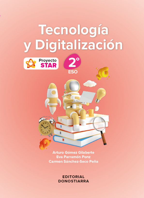 Tecnología y Digitalización 2ºESO - Proyecto STAR | Varios autores | 9788470636738 (DONOSTIARRA)