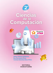 Ciencias de la Computación 2ºESO - Proyecto STAR | Varios autores | 9788470636752 (DONOSTIARRA)