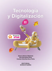 Tecnología y Digitalización II ESO - Proyecto STAR | Varios autores | 9788470636776 (DONOSTIARRA)
