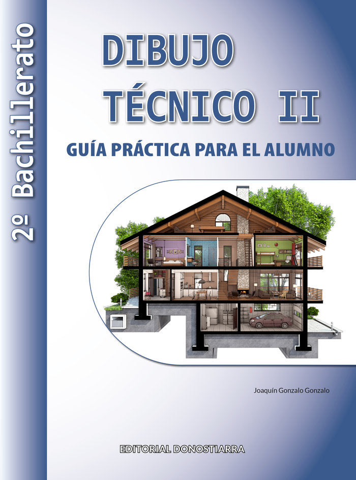 ✅ GUIA PRACTICA DIBUJO TECNICO II 2ºNB 23 I AA,VV I DONOSTIARRA I 9788470636875 Imagen principal del producto