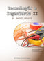 ✅ TECNOLOGIA E INGENIERIA II 2ºBACH I GOMEZ GILABERTE, ARTURO/PARRAMON PONZ, E I DONOSTIARRA I 9788470637056
