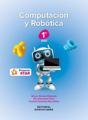 Computación y Robótica 1ºESO - Proyecto STAR | Varios autores | 9788470637155 (DONOSTIARRA)