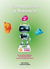 Computación y Robótica 2ºESO - Proyecto STAR | Varios autores | 9788470637162 (DONOSTIARRA)