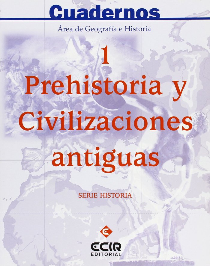 Prehistoria y Civilizaciones Antiguas 1 05 ECIHA0SED (Ecir) - 9788470650857