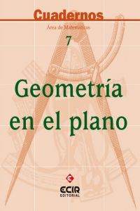 Cuadernos de Matemáticas 7 Geometría en Plano ECIMAT0ESO (Ecir) - 9788470657382